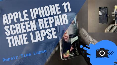 Apple Iphone 11 Screen Repair Time Lapse Youtube