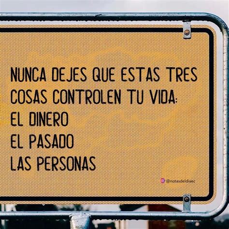 Nunca Dejes Que Estas Tres Cosas Controlen Tu Vida El Dinero El