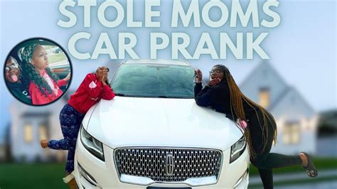 Stole My Moms Car Prank Must Watch Youtube