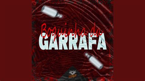 Boquinha Da Garrafa Youtube