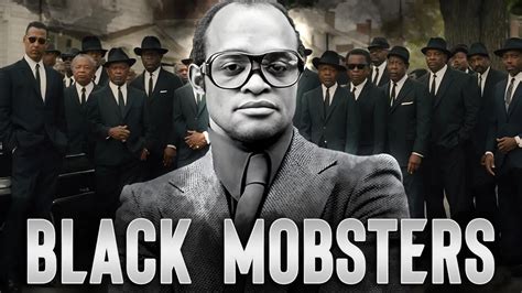 The 10 Most Infamous Black Mob Bosses - YouTube