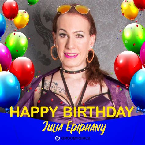 Groobygirls On Twitter Make Some Noise For Msjuliaepiphany It S Her Birthday And We Want To