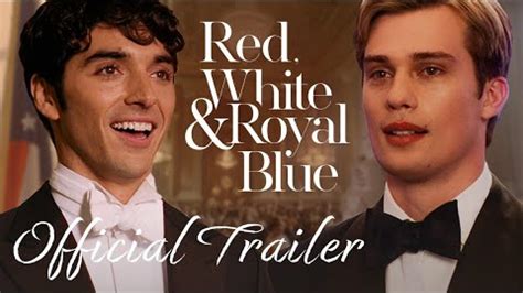 Red White And Royal Blue Trailer Watch Prince Henry And Alex Claremont Diaz Fall In Love