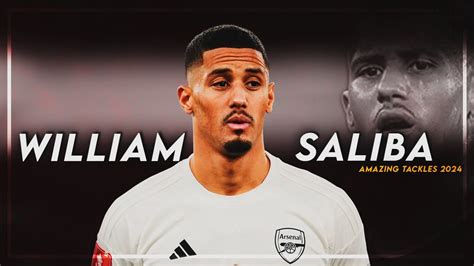 William Saliba Crazy Tackles Speed Goals Youtube