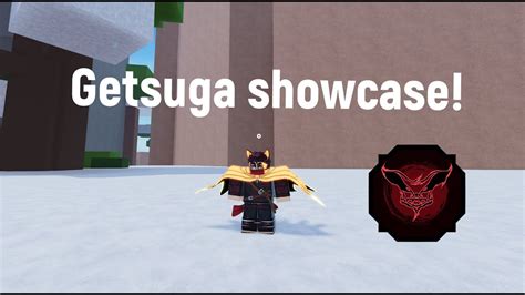 Getsuga Showcase Shindo Life Youtube