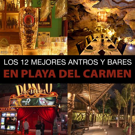 Los 12 Mejores Antros Y Bares En Playa Del Carmen Tips Para Tu Viaje