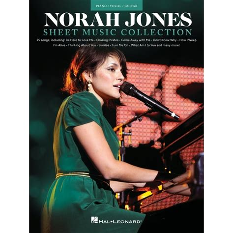 Norah Jones - Sheet Music Collection: 25 Songs Arranged for Piano/Voice ...