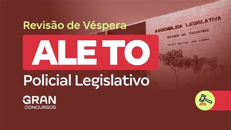 Concurso ALE TO Policial Legislativo Revisão de Véspera YouTube