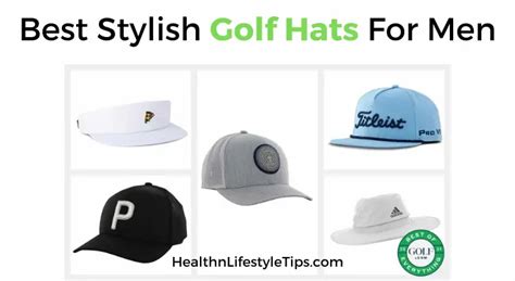 9 Best Stylish Golf Hats For Men (Sizes, Colors and Pricing)