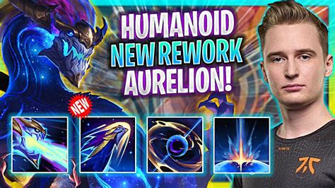 Humanoid Is Insane With Aurelion Sol New Rework Fnc Humanoid Plays