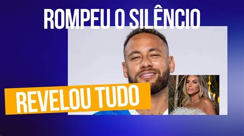 Neymar Rompe Sil Ncio E Faz Revela O Sobre Terceiro Filho Youtube