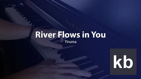 River Flows In You Yiruma Youtube