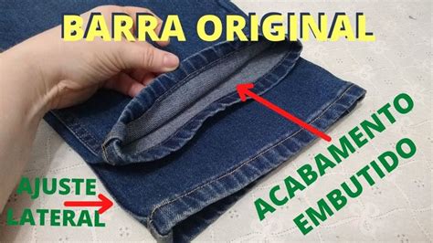 DIY Barra Original de Calça Jeans Perfeita Mia Dicas Calça jeans