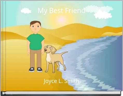 "My Best Friend" - Free stories online. Create books for kids | StoryJumper