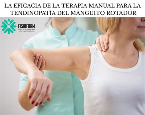 La eficacia de la terapia manual para la tendinopatía del manguito