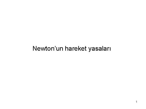 Newtonun Hareket Yasalar Kuvvet Kavram Kuvvetle Ilgili