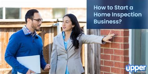 How To Start A Home Inspection Business In In Depth Guide