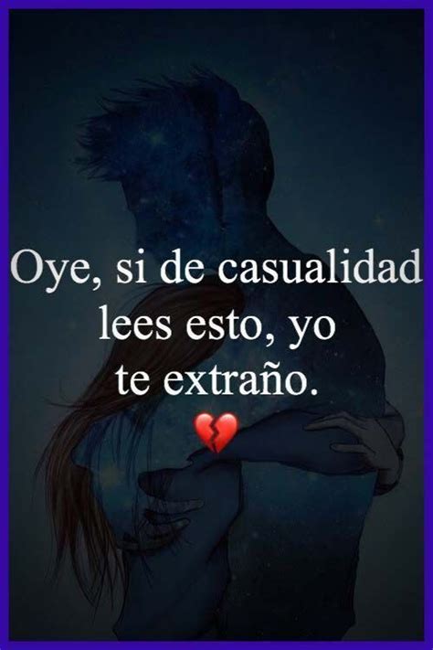 Total 79 Imagen Frases Para Decirle A Mi Ex Novio Que Lo Extraño