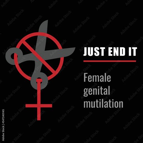 Zero Tolerance For Female Genital Mutilation Stop Female Genital