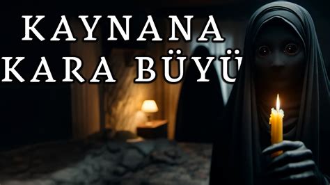 Kaynanan N Evlili I Bitirme Oyunu Kara B Y Ya Anan Paranormal Olaylar