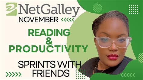 NetGalley November Reading Productivity Sprints 10AM Nov 18th