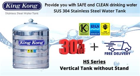 King Kong Stainless Steel Water Tank Supplier Malaysia Discount Price