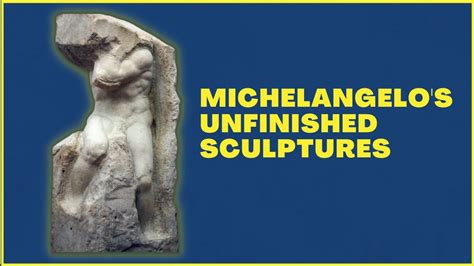 Michelangelo S Unfinished Sculptures The Hall Of Prisoners Art