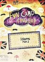 Fun Card English Idioms Part Isbn