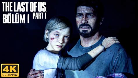 GERİDE KALANLAR THE LAST OF US PART 1 REMAKE TÜRKÇE BÖLÜM 1 YouTube