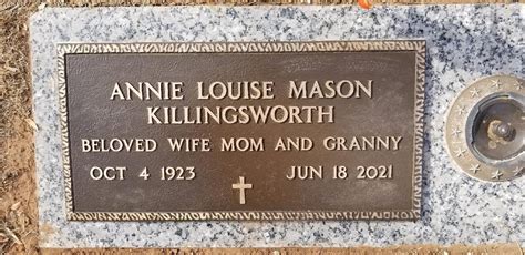 Annie Louise Mason Killingsworth M Morial Find A Grave