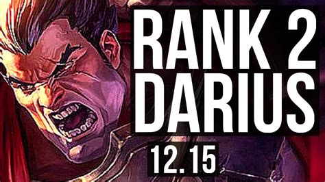 DARIUS Vs QUINN TOP Rank 2 Darius 6 0 1 300 Games Dominating