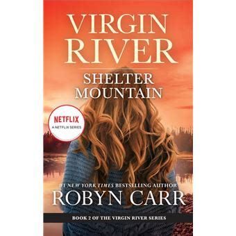 Virgin River Book 2 Of Virgin River Series Shelter Mountain Robyn