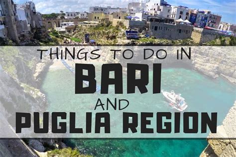 What Are The Top Things To Do In Bari And Puglia Region Lazy Travel