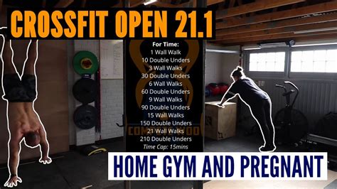 Nobull Crossfit Games Open 21 1 Home Gym And Pregnant Open 2021 Youtube