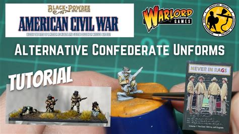 Warlord Games Epic Battles ACW Painting Tutorial Never In Rags