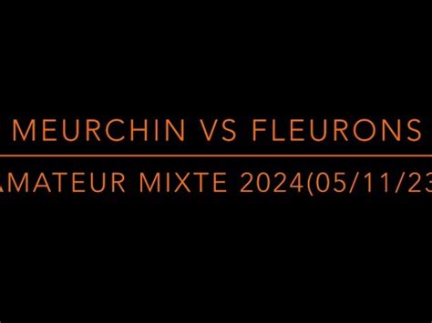 Meurchin Vs Fleurons Amateur Mixte Youtube