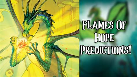 The Flames Of Hope Predictions Wings Of Fire Youtube