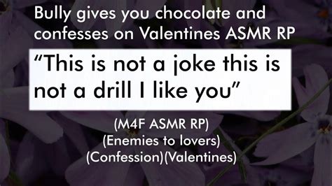 Bully Gives You Chocolate And Confesses M4f Asmr Rp Enemies To Lovers Nerd X Bully