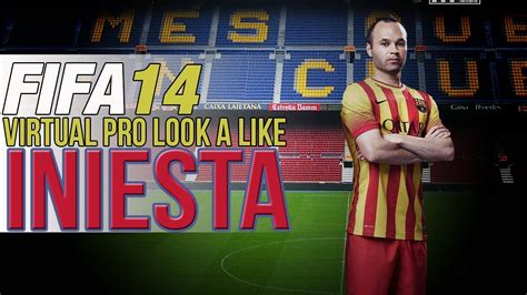 Fifa Ps Virtual Pro Look A Likes Iniesta Youtube