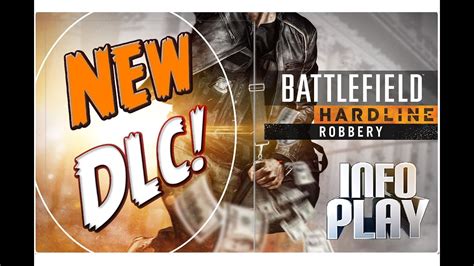 Robbery DLC ALL NEWS Battlefield Hardline YouTube