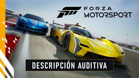 Forza Motorsport Avance Oficial Descripci N Auditiva Youtube