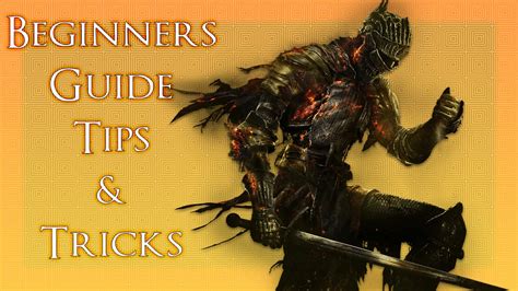 Dark Souls 3 Beginners Guide And Tips Youtube