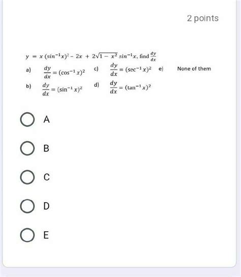 Solved 2 Points Dx C Dy Y X Sin 1x 2 2x 2V1 X2 Chegg