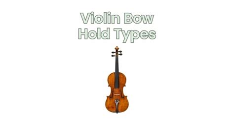 Violin Bow Hold Types - All For Turntables