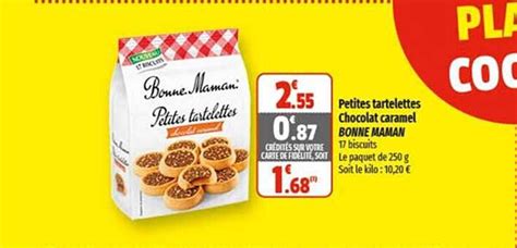 Offre Petites Tartelettes Chocolat Caramel Bonne Maman Chez Coccinelle