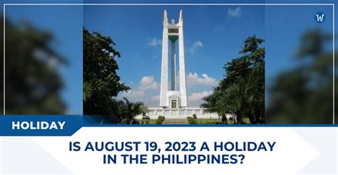 Is August 19 a Holiday in the Philippines? - WhatALife!