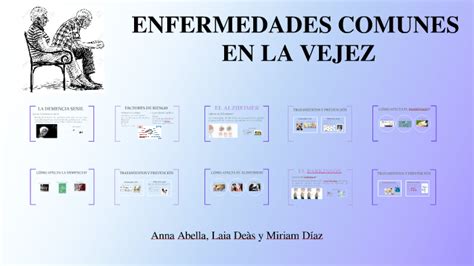 Enfermedades Comunes En La Vejez By Anna Abella Roig On Prezi