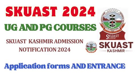 Skuast Kashmir Application Form 2024 Skuast Entrance 2024 Skuast