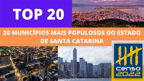 Cidades Mais Populosas De Santa Catarina Lista Atualizada Youtube