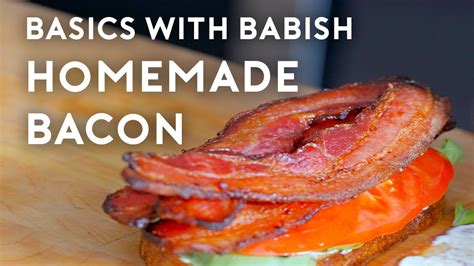 Homemade Bacon Basics With Babish Table And Flavor